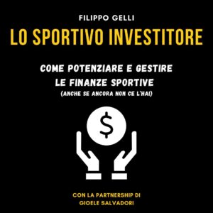 Lo sportivo investitore
